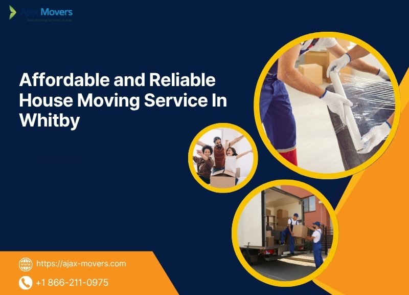 Affordable and Reliable House Moving Service In Whitby