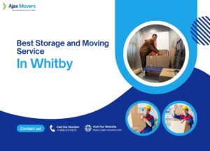 Best Storage and Moving Moving Service In Whitby