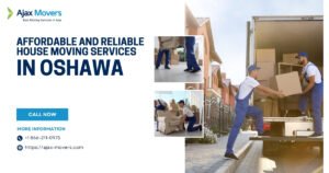 Affordable and Reliable House Moving Services in Oshawa