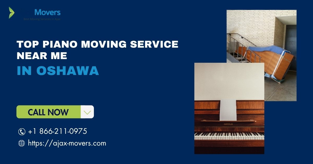 Top Piano Moving Service Near Me in Oshawa