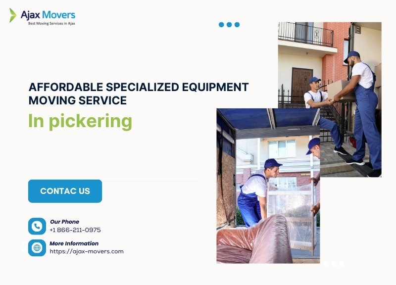 Affordable Specialized Equipment Moving Service In Pickering