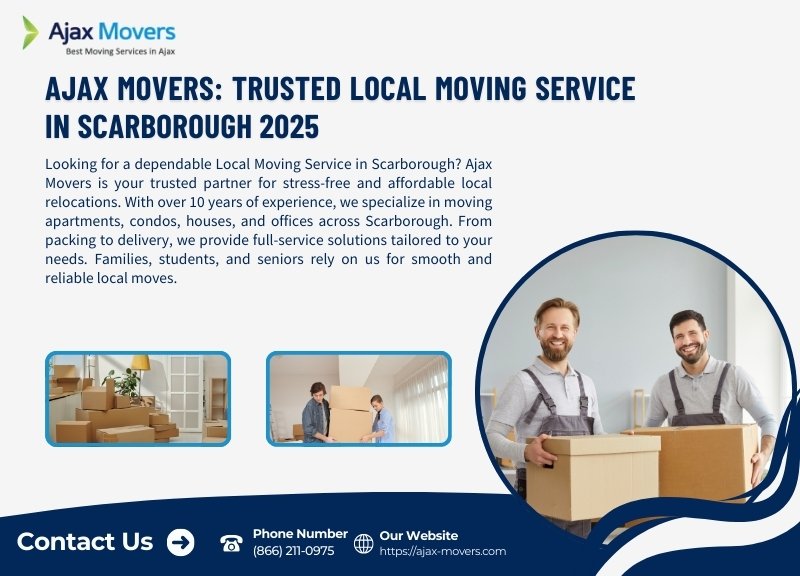 Ajax Movers: Trusted Local Moving Service in Scarborough 2025
