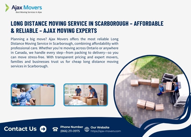 Long Distance Moving Service in Scarborough – Affordable & Reliable – Ajax Moving Experts