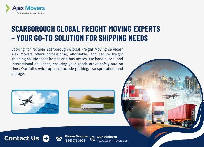 Scarborough Global Freight Moving Experts – Your Go-To Solution for Shipping Needs