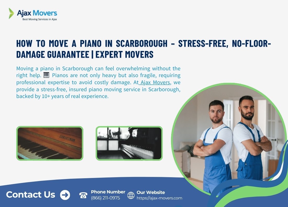 How to Move a Piano in Scarborough – Stress-Free, No-Floor-Damage Guarantee | Expert Movers
