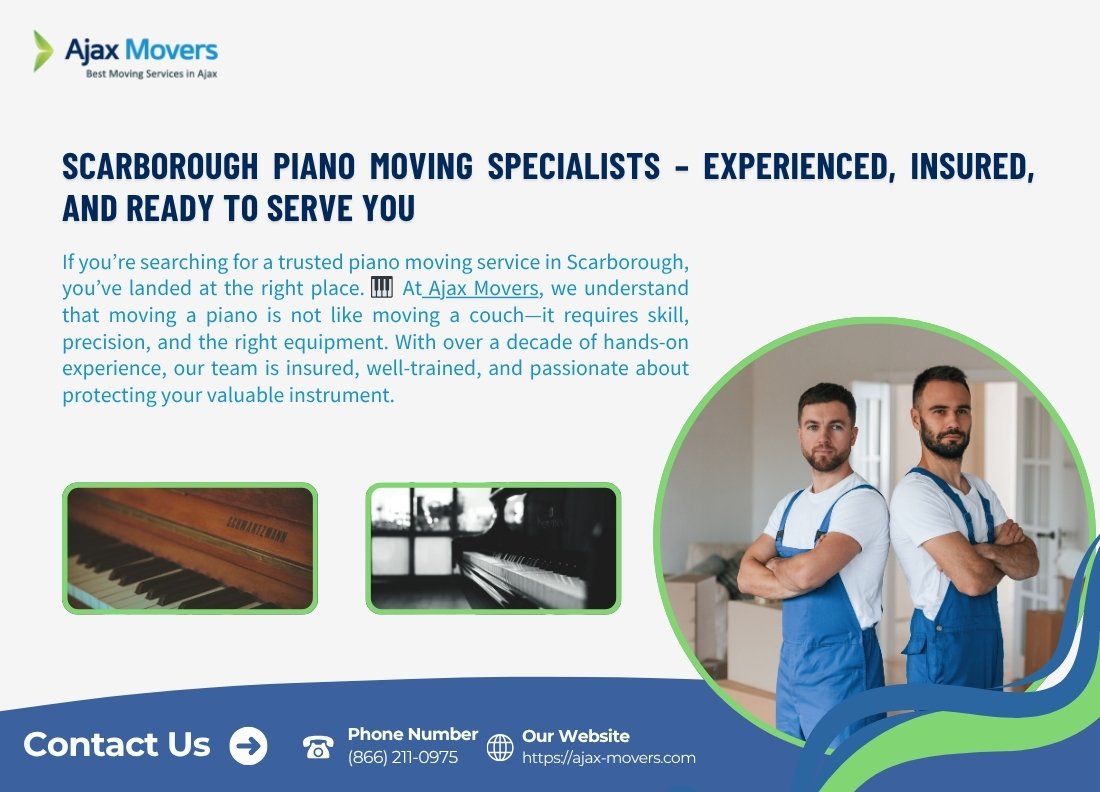 Scarborough Piano Moving Specialists – Experienced, Insured, and Ready to Serve You
